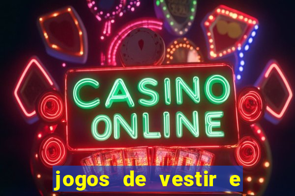jogos de vestir e maquiar 360
